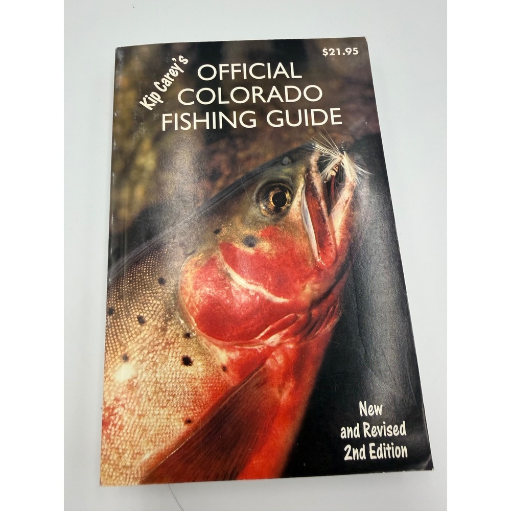 Kip Carey's Official Colorado Fishing Guide 2nd Edition 2003 Softcover Book